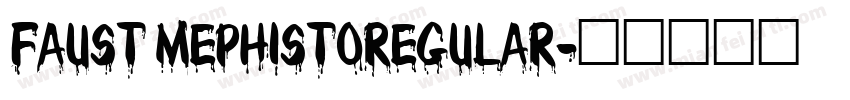 Faust MephistoRegular字体转换